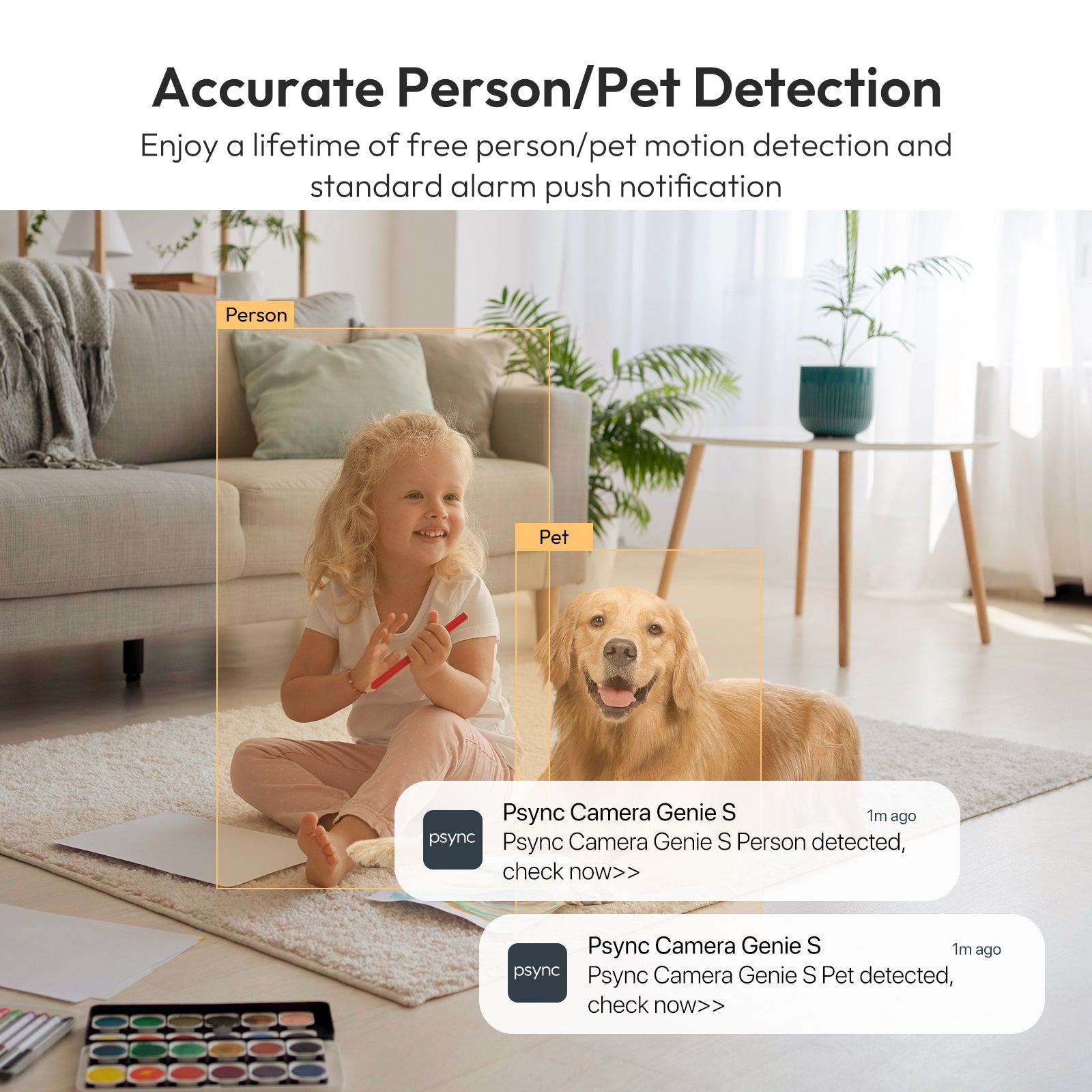 Psync Camera Genie S in action showing a detected alert for a young girl and her golden retriever in a living room, emphasizing the device's accurate person and pet detection capabilities.